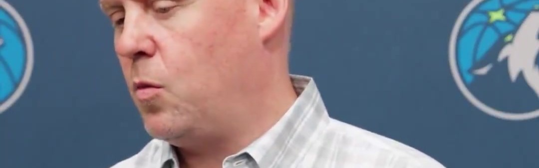 森林狼总裁：连续两年打进西决 已经证明我们有实力去争夺总冠军